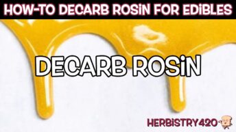 decarb rosin for edibles