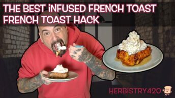 cannabis infused french toast