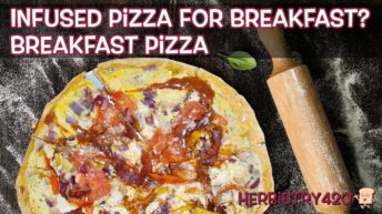 cannabis infused breakfast pizza