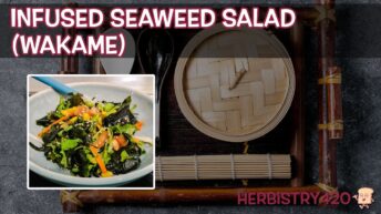 cannabis infused seaweed salad
