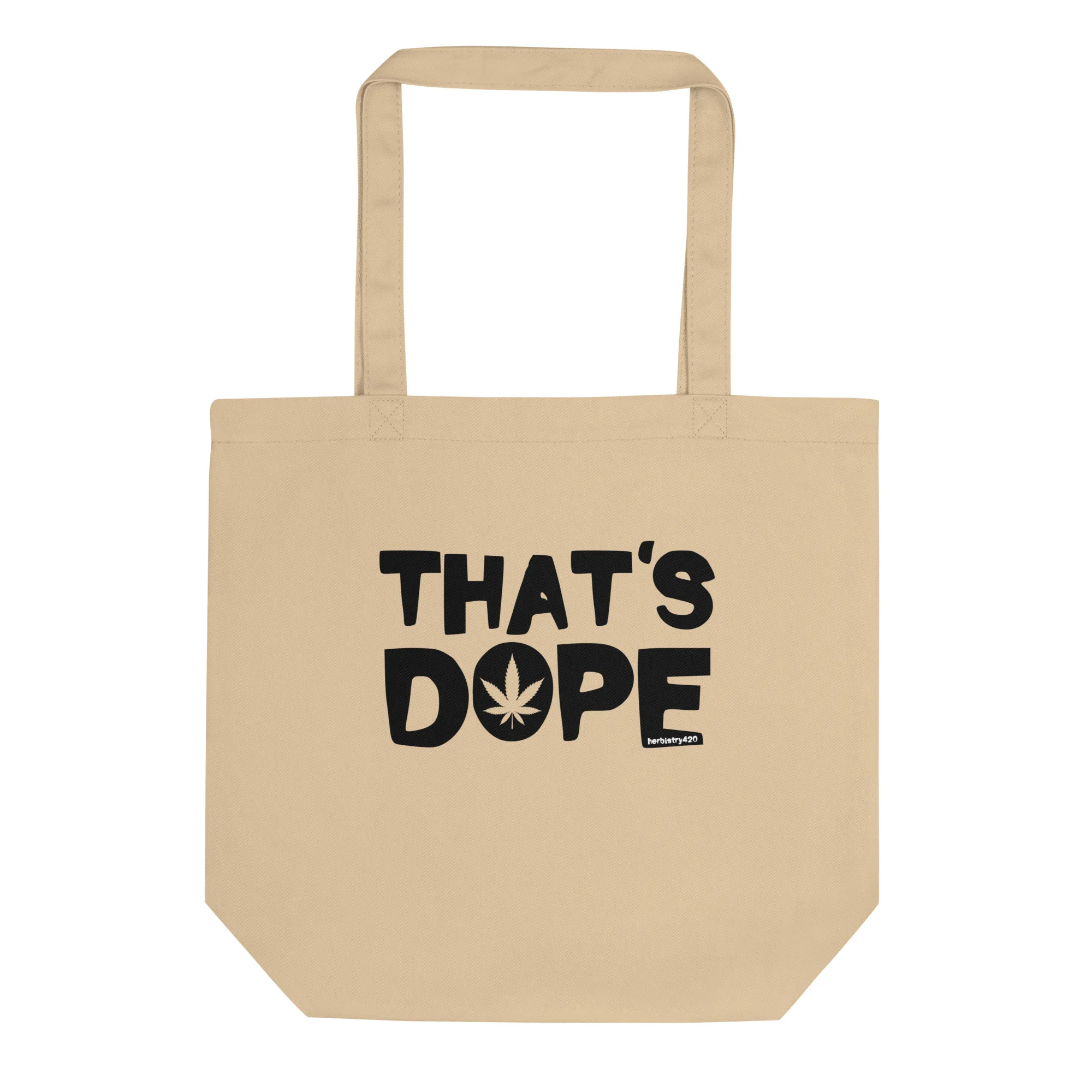 That's Dope – Eco Tote Bag