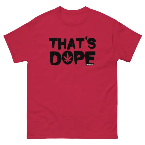 That's Dope – Unisex classic tee - Image 3