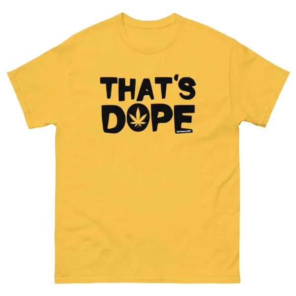 That's Dope – Unisex classic tee - Image 15