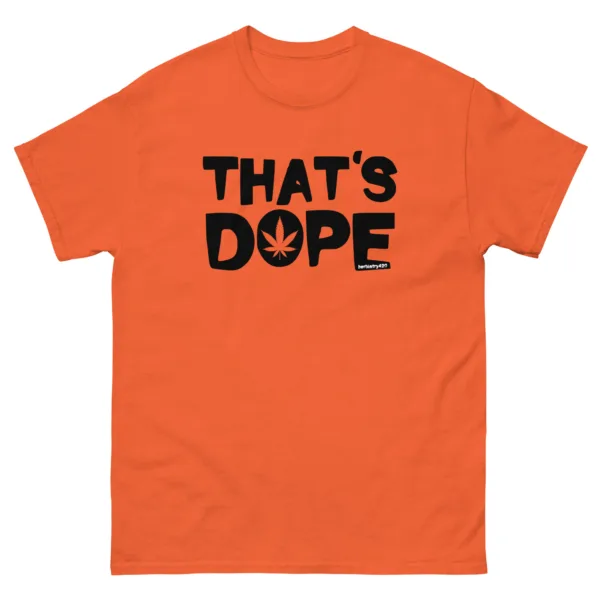 That's Dope – Unisex classic tee - Image 9