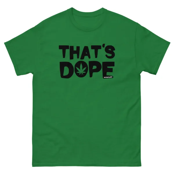 That's Dope – Unisex classic tee - Image 5