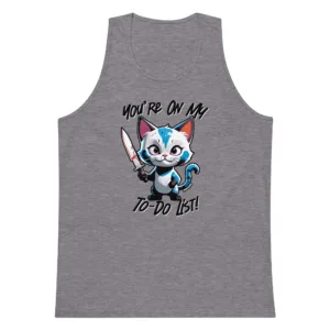 You're On My To-Do List – Men’s premium tank top