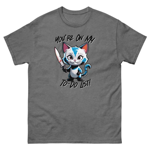 You're On My To-Do List – Unisex classic tee - Image 10