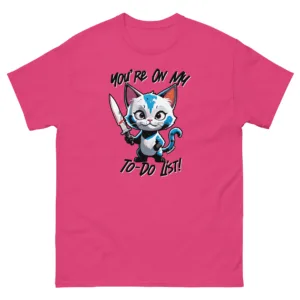 You're On My To-Do List – Unisex classic tee