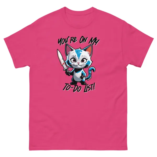You're On My To-Do List – Unisex classic tee